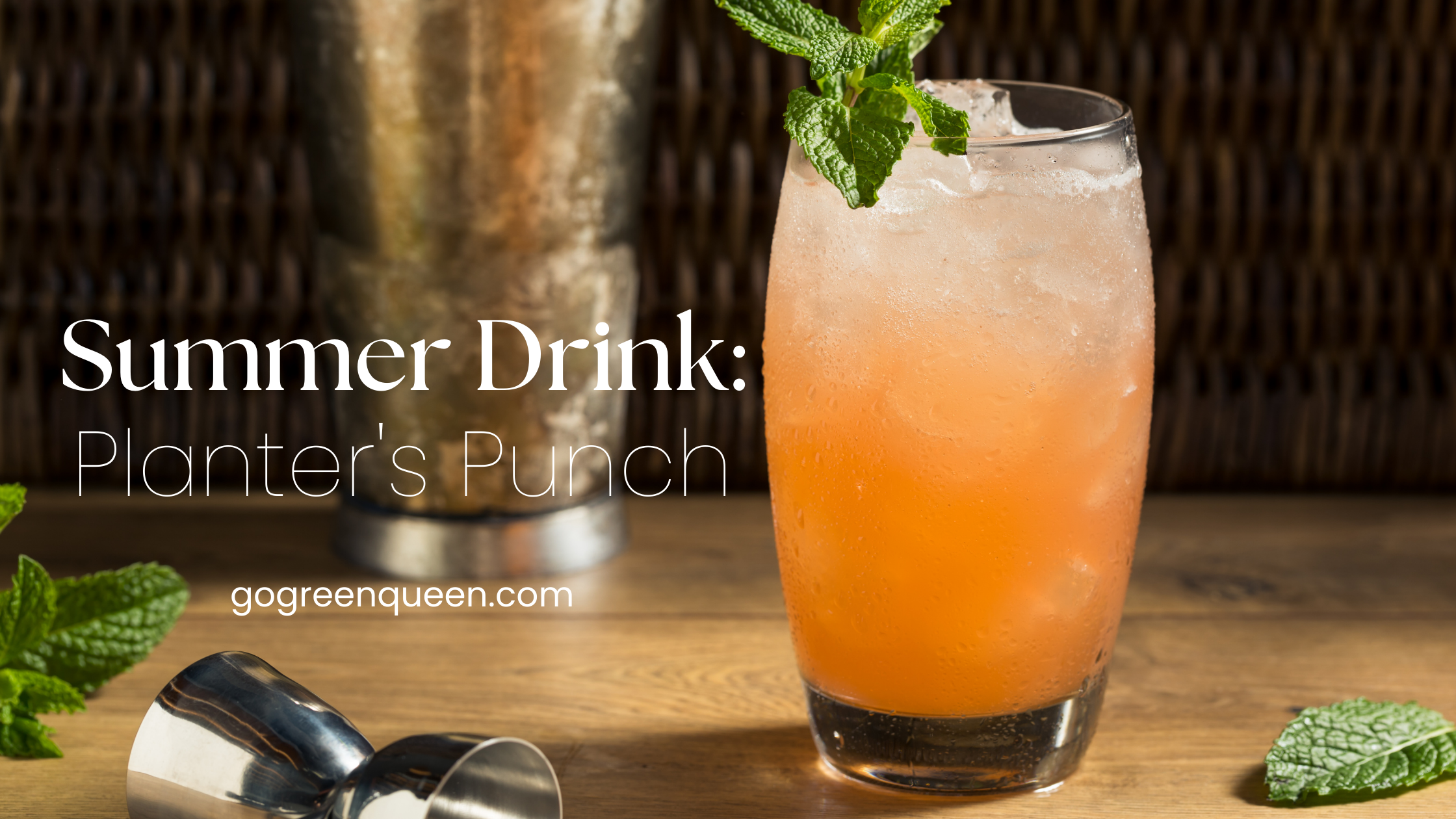 Summer Drink: Planters Punch